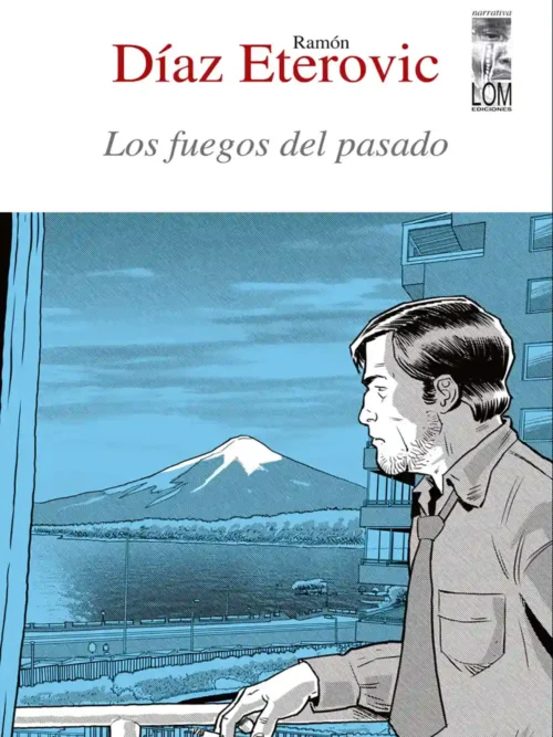 Los fuegos del pasado