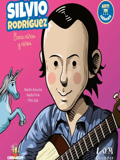 Silvio Rodríguez para niñas y niños