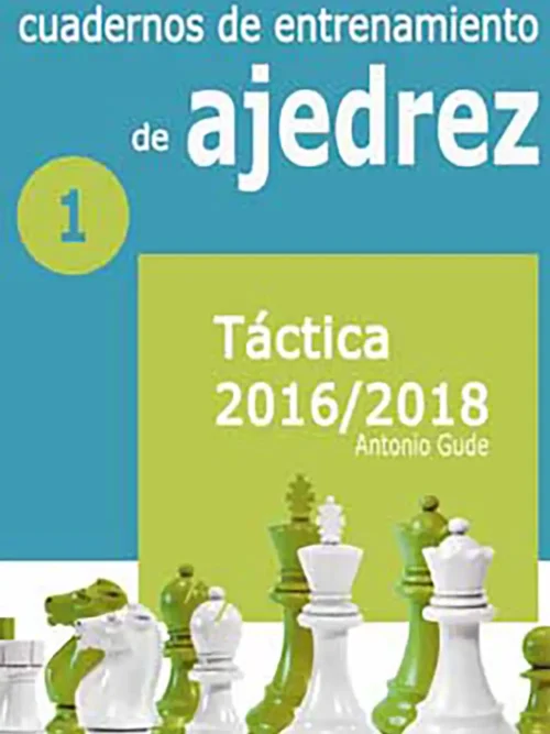 Cuadernos de entrenamiento en ajedrez 1