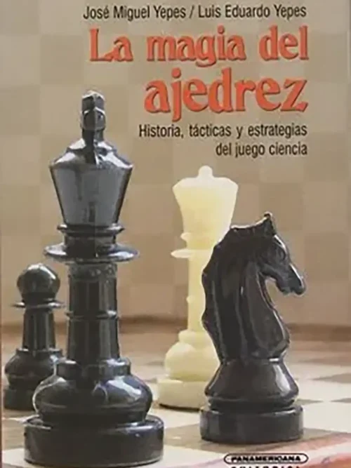 La magia del ajedrez