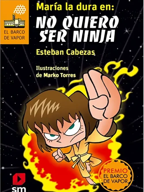 María la dura en: No quiero ser ninja